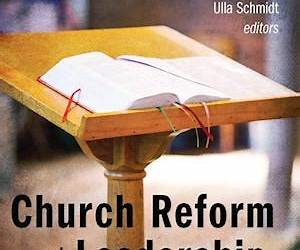Church Reform and Leadership of Change (Church of Sweden Research Series Book 12) Church Reform and Leadership of Change (Church of Sweden Research Series Book 12)