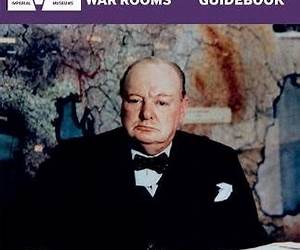 Churchill War Rooms Guidebook Churchill War Rooms Guidebook