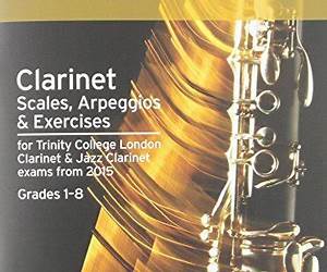 Clarinet \u0026 Jazz Clarinet Scales \u0026 Arpeggios from 2015: Grades 18