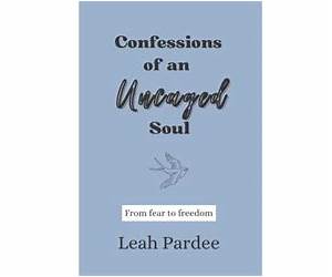 Confessions of an Uncaged Soul