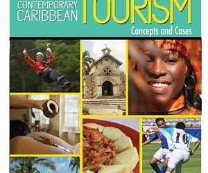 Contemporary Caribbean Tourism: Concepts and Cases Contemporary Caribbean Tourism: Concepts and Cases