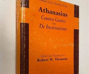 Contra Gentes; And, De Incarnatione