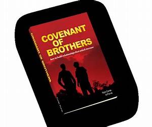Covenant of Brothers Covenant of Brothers