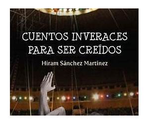 Cuentos inveraces para ser creidos (Spanish Edition) Cuentos inveraces para ser creidos (Spanish Edition)
