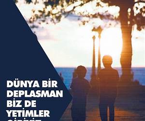 Dünya Bir Deplasman Biz de Yetimler Gibiyiz