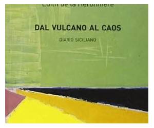 Dal vulcano al caosDiario siciliano Dal vulcano al caosDiario siciliano