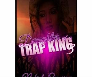 Daughter Of A Trap King 3