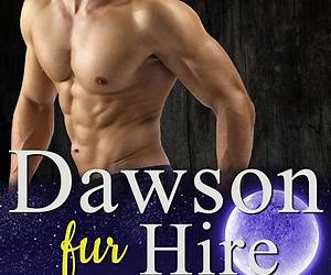 Dawson Fur Hire (Bears Fur Hire, #5) Dawson Fur Hire (Bears Fur Hire, #5)
