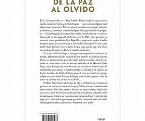 De la paz al olvido: Porfirio Díaz y el final de un mundo (Spanish Edition)