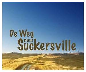 De weg naar Suckersville De weg naar Suckersville