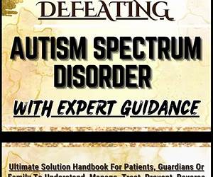 Defeating Autism: In The Name Of Jesus