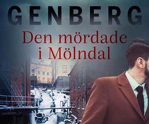 Den mördade i Mölndal (Kommissarie Holgersson #3) Den mördade i Mölndal (Kommissarie Holgersson #3)