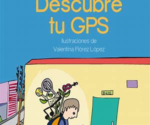 Descubre tu GPS (Spanish Edition) Descubre tu GPS (Spanish Edition)