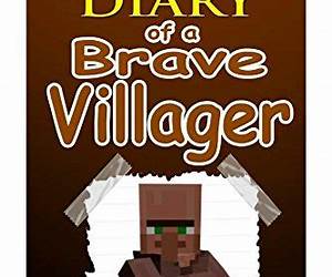 Diary of a Brave Villager Book 4 (An Unofficial Minecraft Book) (Brave Villager Series)