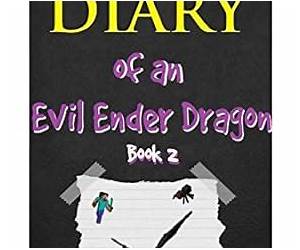 Diary of an Evil Ender Dragon #3 (Evil Ender Dragon) Diary of an Evil Ender Dragon #3 (Evil Ender Dragon)