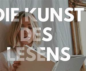 Die Kunst des Lesens