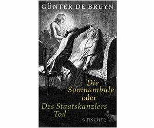 Die Somnambule oder Des Staatskanzlers Tod Die Somnambule oder Des Staatskanzlers Tod