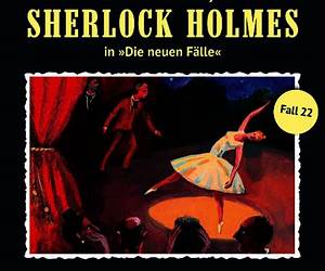 Die schreiende Tänzerin (Sherlock HolmesDie neuen Fälle 22) Die schreiende Tänzerin (Sherlock HolmesDie neuen Fälle 22)