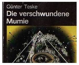 Die verschwundene Mumie : Utopische Erzählungen (Kompaß-Bücherei, #245)