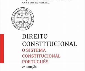 Direito ConstitucionalO Sistema Constitucional Português Direito ConstitucionalO Sistema Constitucional Português