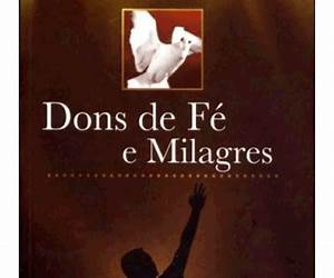 Dons de Fé e Milagres (Dons do Espírito) (Portuguese Edition) Dons de Fé e Milagres (Dons do Espírito) (Portuguese Edition)