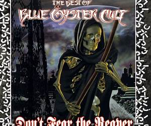 Don't Fear the Reaper Don't Fear the Reaper
