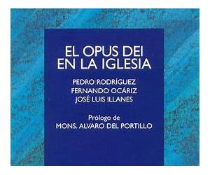El Opus Dei en la Iglesia (Spanish Edition)
