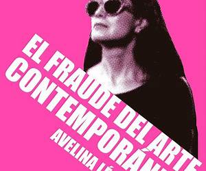 El fraude del arte contemporáneo El fraude del arte contemporáneo