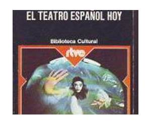 El teatro español hoy El teatro español hoy