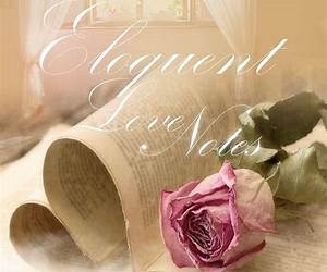 Eloquent Love Notes Eloquent Love Notes