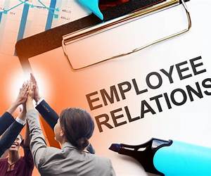 Employee Relations Employee Relations