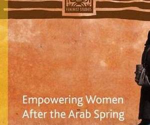 Empowering Women after the Arab Spring (Comparative Feminist Studies) Empowering Women after the Arab Spring (Comparative Feminist Studies)