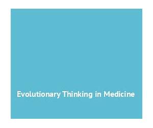 Evolutionary Thinking in Medicine: From Research to Policy and Practice (Advances in the Evolutionary Analysis of Human Behaviour) Evolutionary Thinking in Medicine: From Research to Policy and Practice (Advances in the Evolutionary Analysis of Human Behaviour)