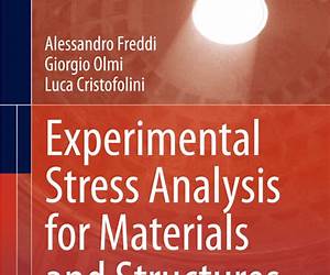 Experimental Stress Analysis Experimental Stress Analysis