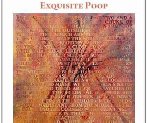 Exquisite Poop: Blind Reproduction Exquisite Poop: Blind Reproduction
