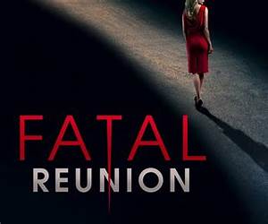 Fatal Reunion (Mike Zorich Book 2) Fatal Reunion (Mike Zorich Book 2)