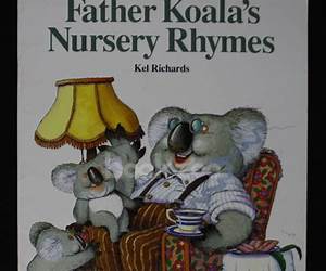 Father Koala's Nursery Rhymes Father Koala's Nursery Rhymes
