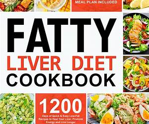Fatty Liver Cookbook \u0026 Diet Guide: 85 Most Powerful Recipes to Avert Fatty Liver \u0026 Lose Weight Fast