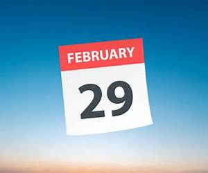 February the 29th February the 29th