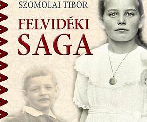 Felvidéki saga Felvidéki saga