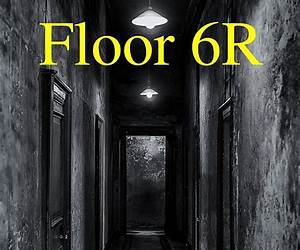 Floor 6R Floor 6R