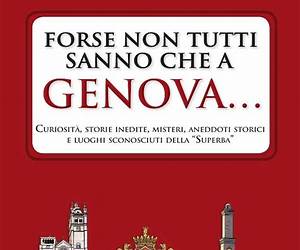 Forse non tutti sanno che a Genova... Forse non tutti sanno che a Genova...