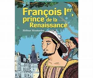 François 1erVolume 7. Prince de la renaissance