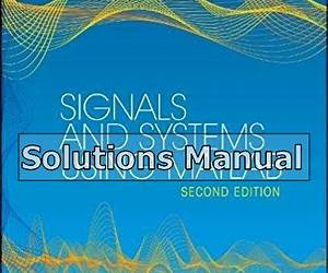 Fundamentals of Signals and Systems using MATLAB. Solutions Manual Fundamentals of Signals and Systems using MATLAB. Solutions Manual