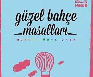 Güzel Bahçe Masalları Güzel Bahçe Masalları