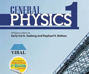 General Physics, Volume 1