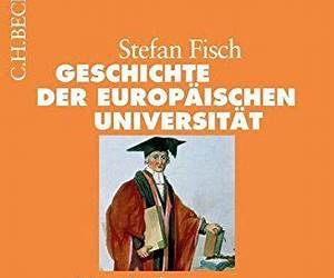 Geschichte der europäischen Universität: Von Bologna nach Bologna (Beck'sche Reihe 2702) (German Edition) Geschichte der europäischen Universität: Von Bologna nach Bologna (Beck'sche Reihe 2702) (German Edition)