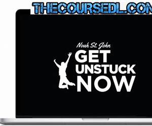 Get Unstuck Now: How Smart People Gain Clarity and Solve a Problem Fast, And How You Can Too Get Unstuck Now: How Smart People Gain Clarity and Solve a Problem Fast, And How You Can Too