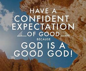 Godly Expectations Godly Expectations