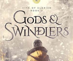 Gods and Swindlers (City of Eldrich #3)